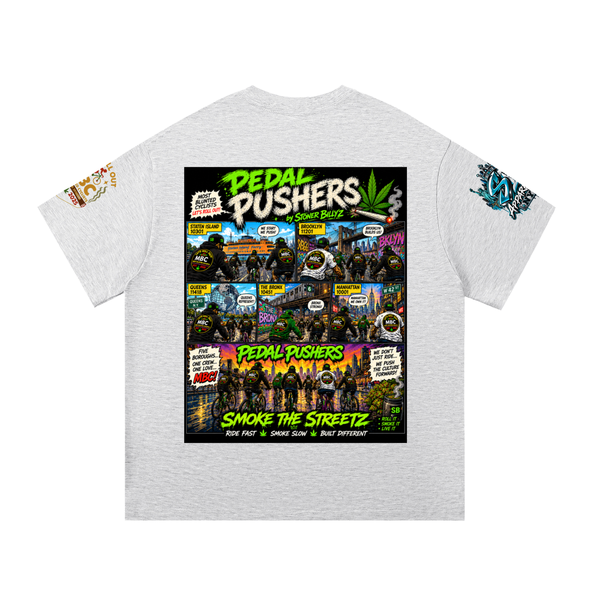 Pedal Pushers — Five Boroughs Tee Built for the riders who move different. The Pedal Pushers Tee by Stoner Billy’z Apparel Co. brings NYC cycling culture, street art, and MBC energy together i