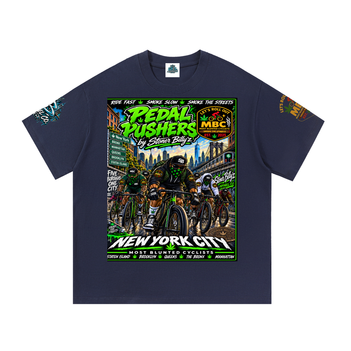 Pedal Pushers — Five Boroughs Tee Built for the riders who move different. The Pedal Pushers Tee by Stoner Billy’z Apparel Co. brings NYC cycling culture, street art, and MBC energy together i